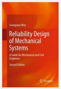 دانلود کتاب طراحی قابلیت اطمینان سیستم های مکانیکی Seongwoo Woo