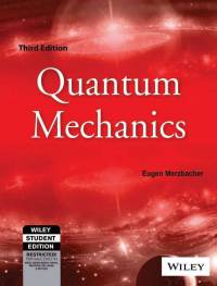 دانلود حل المسائل کتاب مکانیک کوانتومی مرزباخر Eugen Merzbacher